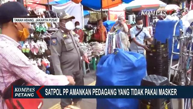 Satpol PP Razia PKL Tanah Abang, Pedagang Tak Pakai Masker Turut Diamankan!