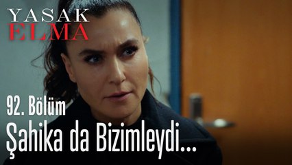 Şahika da bizimleydi - Yasak Elma 92. Bölüm