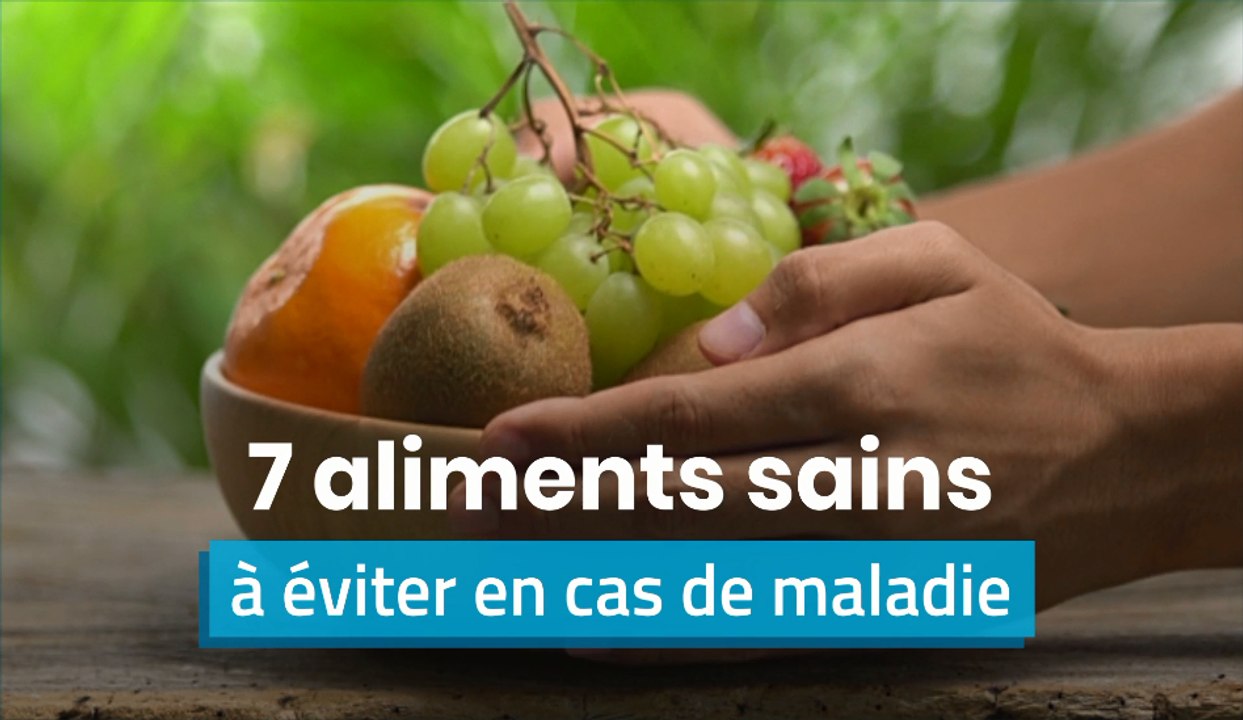 Malade ? 7 aliments sains à... éviter pendant votre convalescence