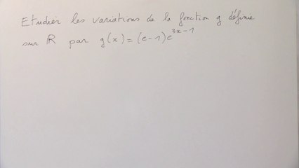 Etudier les variations d'une fonction avec la présence d'exponentielle d'une fonction u - Terminale
