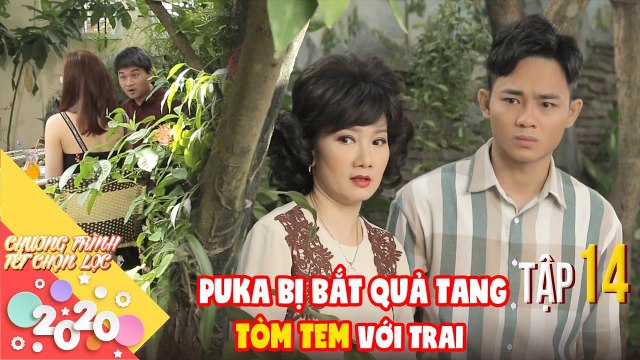 NGƯỜI THỨ 3 | Tập 14: Puka bị mẹ chồng và chồng bắt quả tang khi tòm tem với trai lạ | Phim Tết 2020