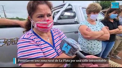Penurias en una zona rural de La Plata por una calle intransitable