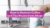 How to Remove Coffee and Tea Stains from Mugs