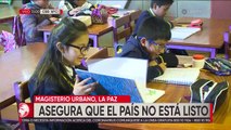 Magisterio Urbano, en La Paz, asegura que el país no está listo para el retorno a clases