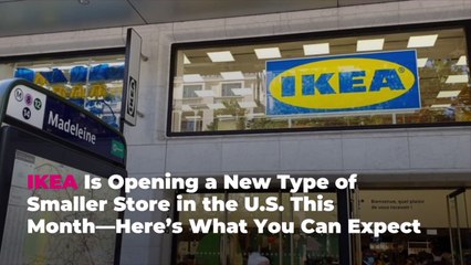 IKEA Is Opening a New Type of Smaller Store in the U.S. This Month—Here’s What You Can Expect