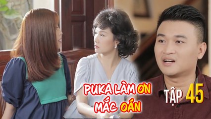 NGƯỜI THỨ 3 | Tập 45: Puka giúp mẹ chồng vay tiền, bị nghi ngờ có tình ý với nhân viên ngân hàng