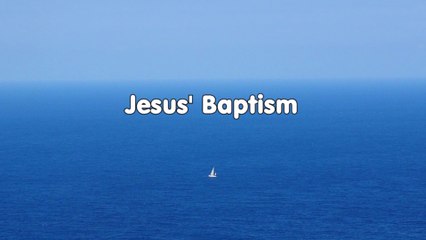 Jesus' Baptism