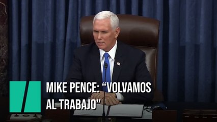 El discurso de Mike Pence tras el asalto al Capitolio: "Volvamos al trabajo"