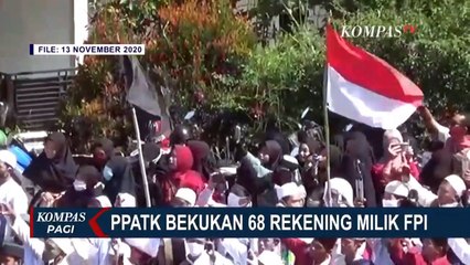 PPATK Telusuri Transaksi Keuangan dari Rekening FPI