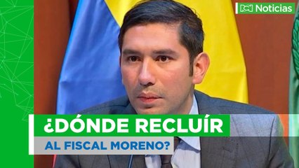 ¿Dónde deben recluir a Luis Gustavo Moreno?
