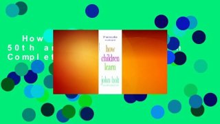 How Children Learn, 50th anniversary edition Complete