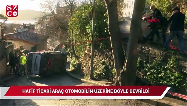 Bebek'te hafif ticari araç otomobilin üzerine böyle devrildi