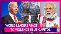 Joe Biden Says 'Enough', World Leaders React To Violence In US Capitol, Condemn ‘Assault On Democracy’