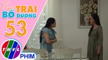 Em trai bố dượng - Tập 53[2]: 