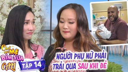 Chat Với Mẹ Bỉm Sữa Cali|Tập 14: CEO mồ côi cha mẹ cùng lúc trầm cảm và liệt người ngay sau sinh