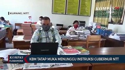 KBM Tatap Muka di NTT Menunggu Instruksi Kepala Daerah