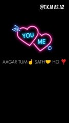 Aagar tum sath ho song WhatsApp status by t.k.m as a2