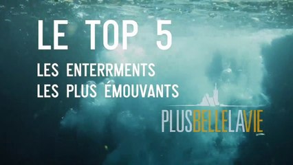 Plus belle la vie - Top 5 : Les enterrements les plus émouvants