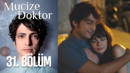 Mucize Doktor 31. Bölüm