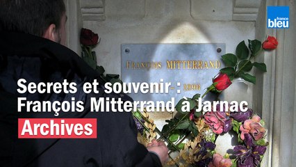 25 ans de la mort de Mitterrand : secrets et souvenir de l'ancien président à Jarnac