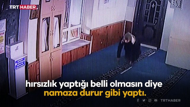 Namaza durur gibi yaptı, sadaka kutusunu çaldı