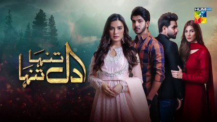 Dil Tanha Tanha Episode 17 Promo HUM TV Drama