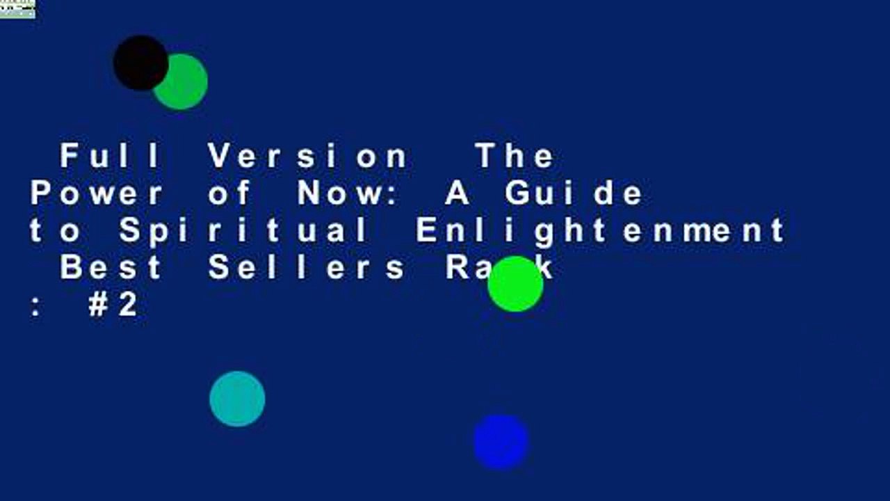 Full Version  The Power of Now: A Guide to Spiritual Enlightenment  Best Sellers Rank : #2