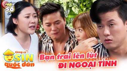 Công Ty Osin Quốc Dân Tập 56 I Bạn trai LÉN LÚT ĐI NGOẠI TÌNH lập ra KẾ HOẠCH HOÀN HẢO để che đậy