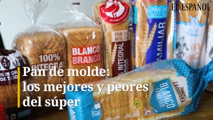 Pan de molde: los mejores y peores del súper.