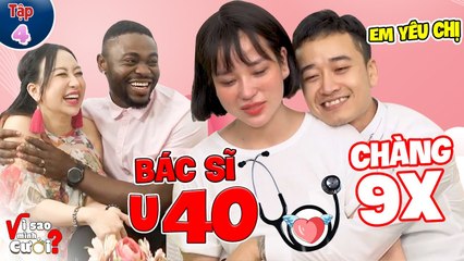 Vì Sao Mình Cưới #4 ICưới chồng NHỎ HƠN 10 TUỔI, nữ bác sĩ U40 khóc nghẹn với cuộc sống VẠN NGƯỜI MÊ