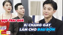 COME OUT-BRAS #107 IChàng transguy ĐẸP NHƯ TƯỢNG khiến Khánh Chi BỐI RỐI và hành trình yêu 30 cô gái