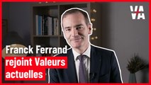 Franck Ferrand rejoint Valeurs actuelles