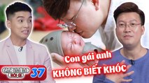 Các Ông Bố Nói Gì #37 I Cưới vợ NHỎ HƠN 12 TUỔI, ca sĩ Sỹ Luân có GÀO THÉT con gái cũng KHÔNG KHÓC