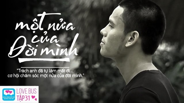 Love Bus - Chuyến Xe Tình Yêu Mùa 1 Tập 31 | Có không GIỮ - mất đừng TÌM