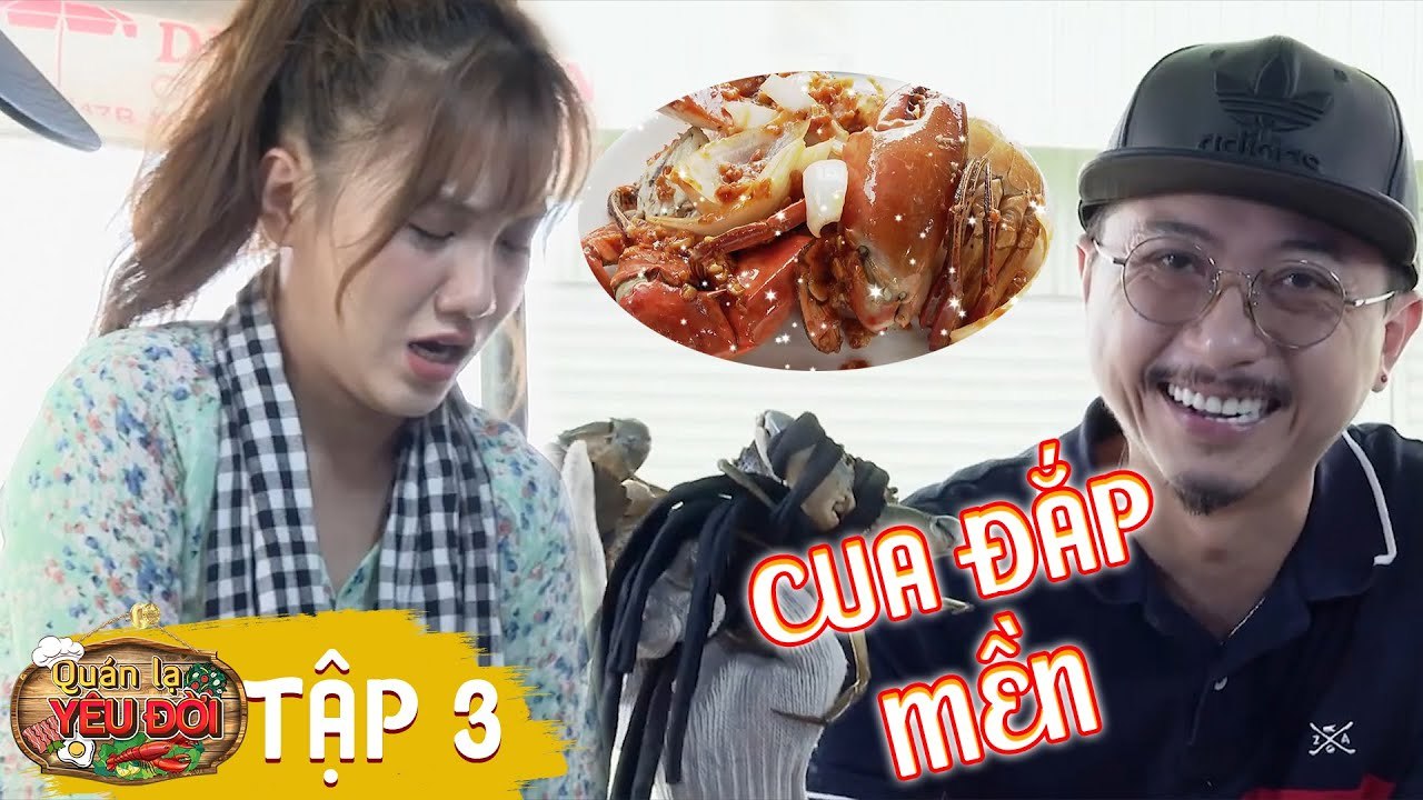 Quán Lạ Yêu Đời #3 I Hứa Minh Đạt THỬ ĐẶC SẢN cua đắp mền cùng Emma Nhất Khanh và cái kết đau đớn