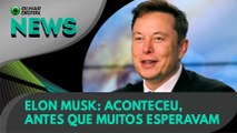 Ao Vivo | Elon Musk: Aconteceu, antes que muitos esperavam | 07/01/2021 | #OlharDigital