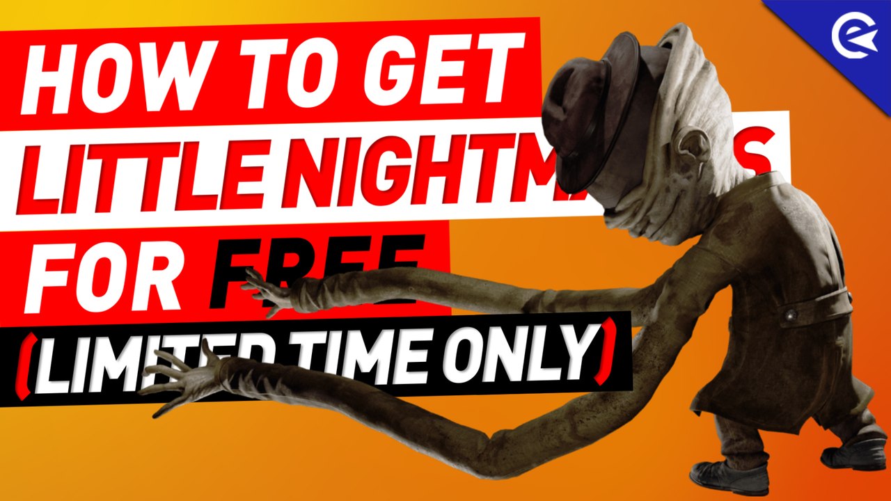 How to Get Little Nightmares for Free from Steam & Bandai Namco
