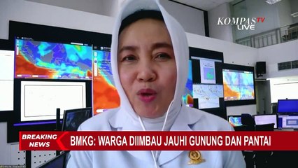 BMKG: Warga Diimbau Jauhi Pantai dan Gunung
