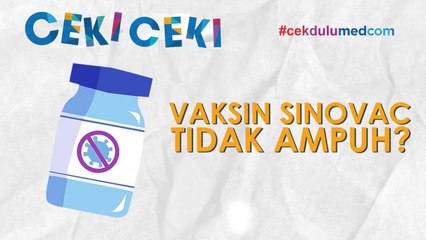 Download Video: [Ceki-ceki] Benarkah WHO Sebut Vaksin Sinovac Paling Lemah? Simak Faktanya