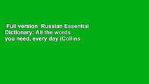 Full version  Russian Essential Dictionary: All the words you need, every day (Collins