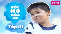 Ước Mơ Của Em | Mùa 1 - Tập 01: Làm máy lọc nước