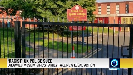 EXCLUSIVE-  Family of drowned Muslim schoolgirl sue "racist" police