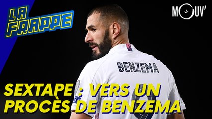 Sextape : vers un procès de Benzema