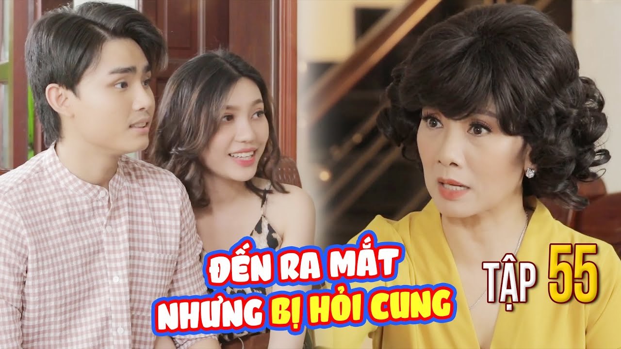 NGƯỜI THỨ 3 | Tập 55: Bạn gái Phi Lân vừa về ra mắt đã hoảng sợ bỏ chạy vì mẹ đòi kiểm tra hộ khẩu