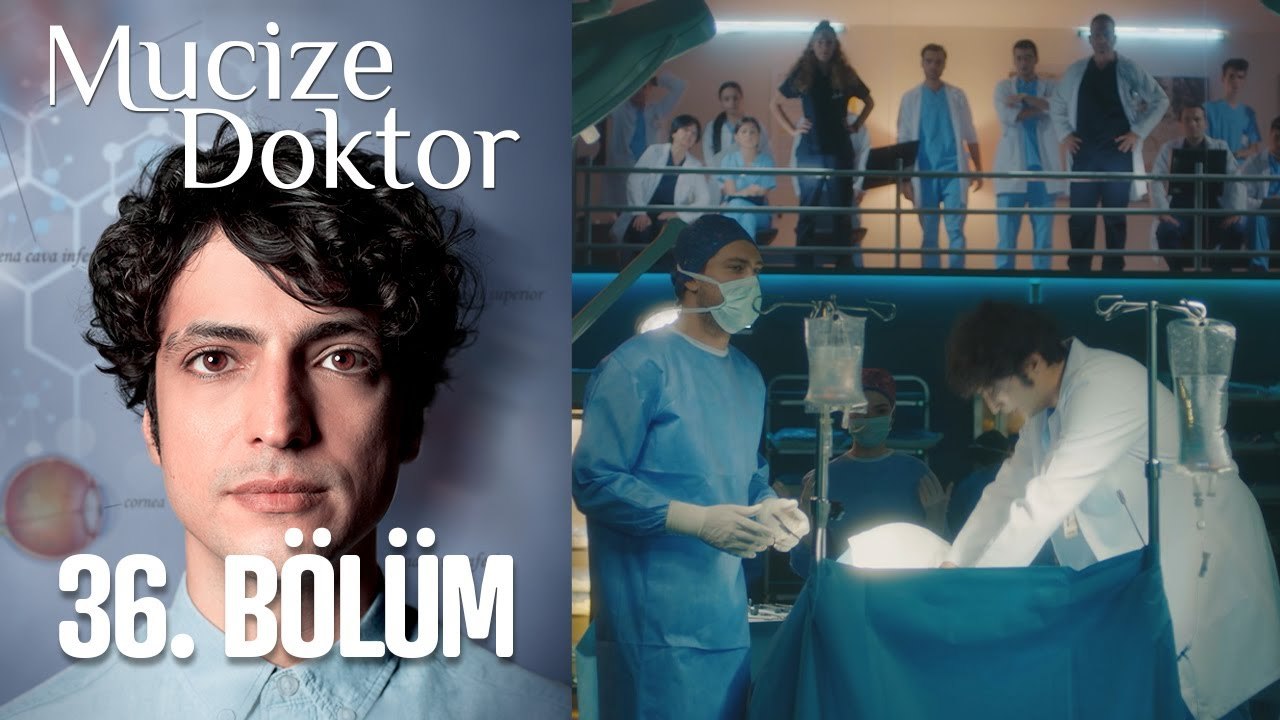 Mucize Doktor 36. Bölüm