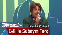 Bu Şəhərdə - Siltuş Monoloq - Evli ilə subayın fərqi (Hamilə, 2019)