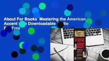 About For Books  Mastering the American Accent with Downloadable Audio  For Free