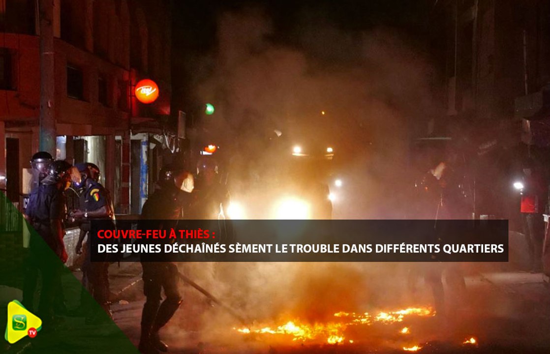Couvre-feu à Thiès : Des jeunes déchaînés sèment le trouble dans différents quartiers
