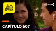 De Vuelta al Barrio 4: ¿Michelle se puso celosa de Pedrito y Alicia? (Capítulo 607)
