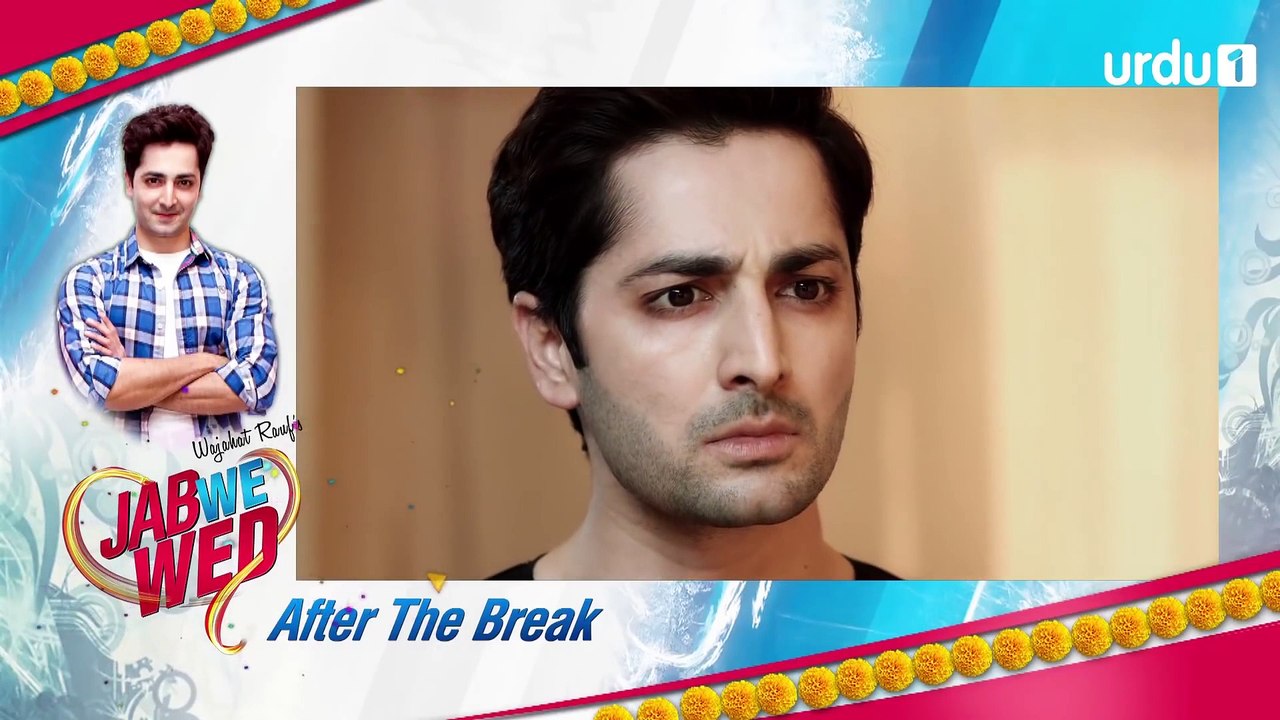 Jub We Wed | Episode 9 | Danish Taimoor | Ayeza Khan | Urdu1 TV Dramas | Pakistani Drama